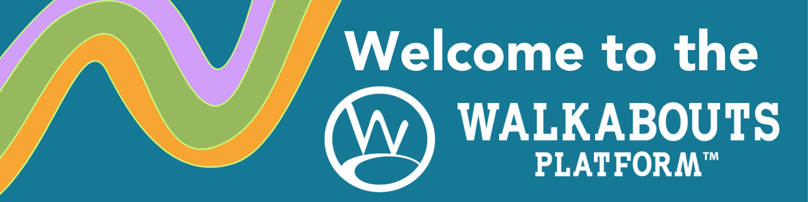 Welcome to the Walkabouts Platform Header